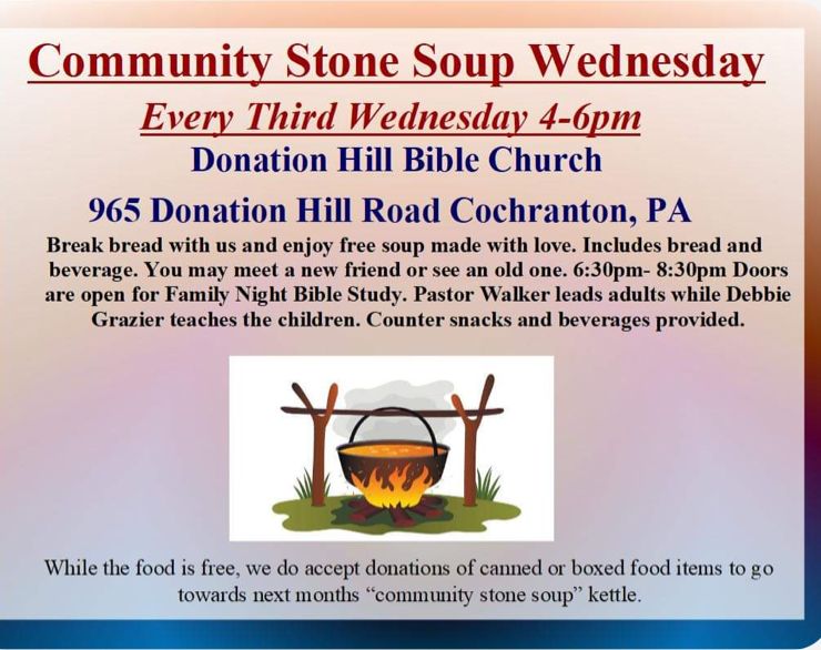 Community Stone Soup Weds Day! 4pm Enjoy Soup 🍲, then 6:30pm Pastor Walkers Bible Study